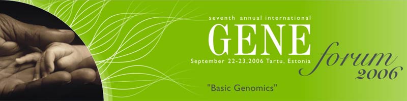 Gene Forum 2006, September 22-23, 2006